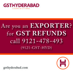 GST Hyderabad Consulting, GST Hyderabad, GST Secunderabad, GST Hitech City, GST Consultants in Hyderabad, GST Consultants near me, GST Registration, GST Returns, GST Refunds, GST Notices